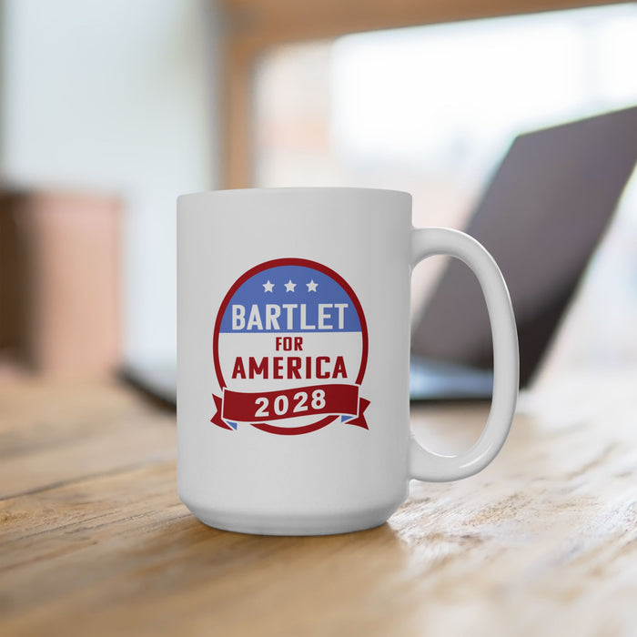 Bartlet for America 2028 Ceramic Mug 15oz | Quote from West Wing | Present for West Wing Fanatic | Early 2000s TV | Gag Gift | Election 2024