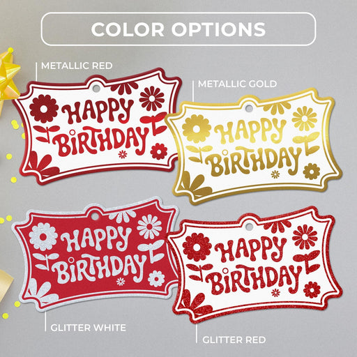 Birthday tag color options in metallic red, metallic gold, glitter white, and glitter red.