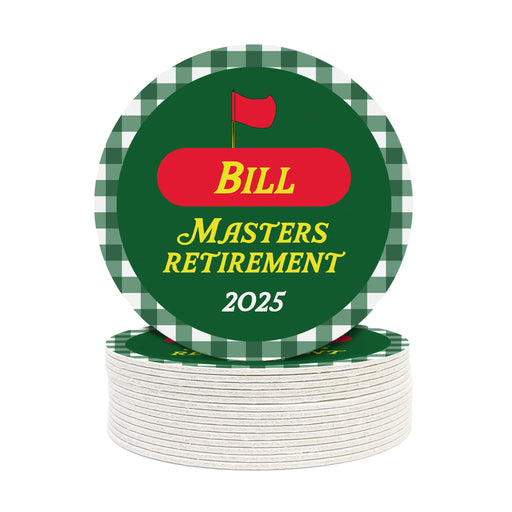 A stack of green and white checkered coasters with a red and yellow label that reads "BILL Masters Retirement 2025".