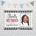 Officially Retired retirement banner displayed against a white brick wall backdrop. Personalized retirement party decoration with custom photo and congratulatory message.