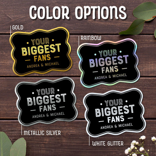 Close-up of the “Your Biggest Fans” wedding gift tag design available in Gold, Rainbow, Metallic Silver, and White Glitter foil finishes. Personalized foil cardstock tags feature custom sender names and bold typography.