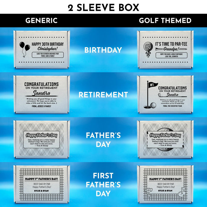 Available designs for our 2 sleeve gift box. We offer generic and golf-themed styles for the following designs: Birthday, Retirement, Father's Day, and First Father's Day. Each design can be customized by the customer with their own personalized message. Each box is set against a blue background.
