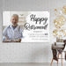 Personalized retirement banner displayed in a home or event setting. Features a custom photo, years of service recognition, and retirement message.