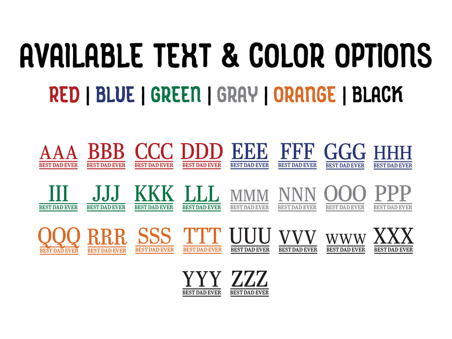 Available Text & Color Options: Red, Blue, Green, Gray, Orange, Black
