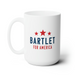 white mug with red white and blue American design with typography that says Bartlet for America