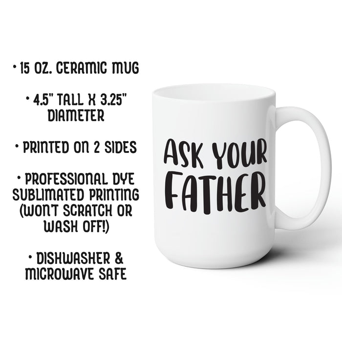 Product details graphic showing the white ceramic mug with size and care information. Highlights include 15 oz capacity, dishwasher safe, microwave safe, and high-quality sublimation printing.