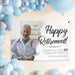 Happy Retirement banner displayed as a party backdrop surrounded by blue balloons. Personalized retirement decoration featuring a custom photo and years of service.