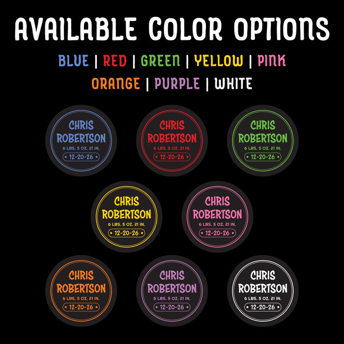 Color options graphic showing the UV printed round name and birth stats puck design in multiple print colors.