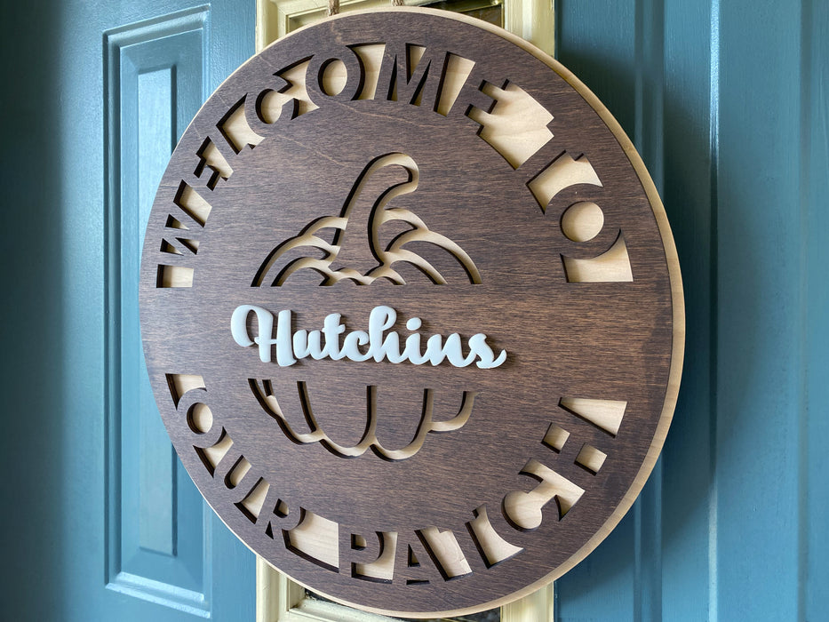 Personalized Welcome To Our Patch Door Sign