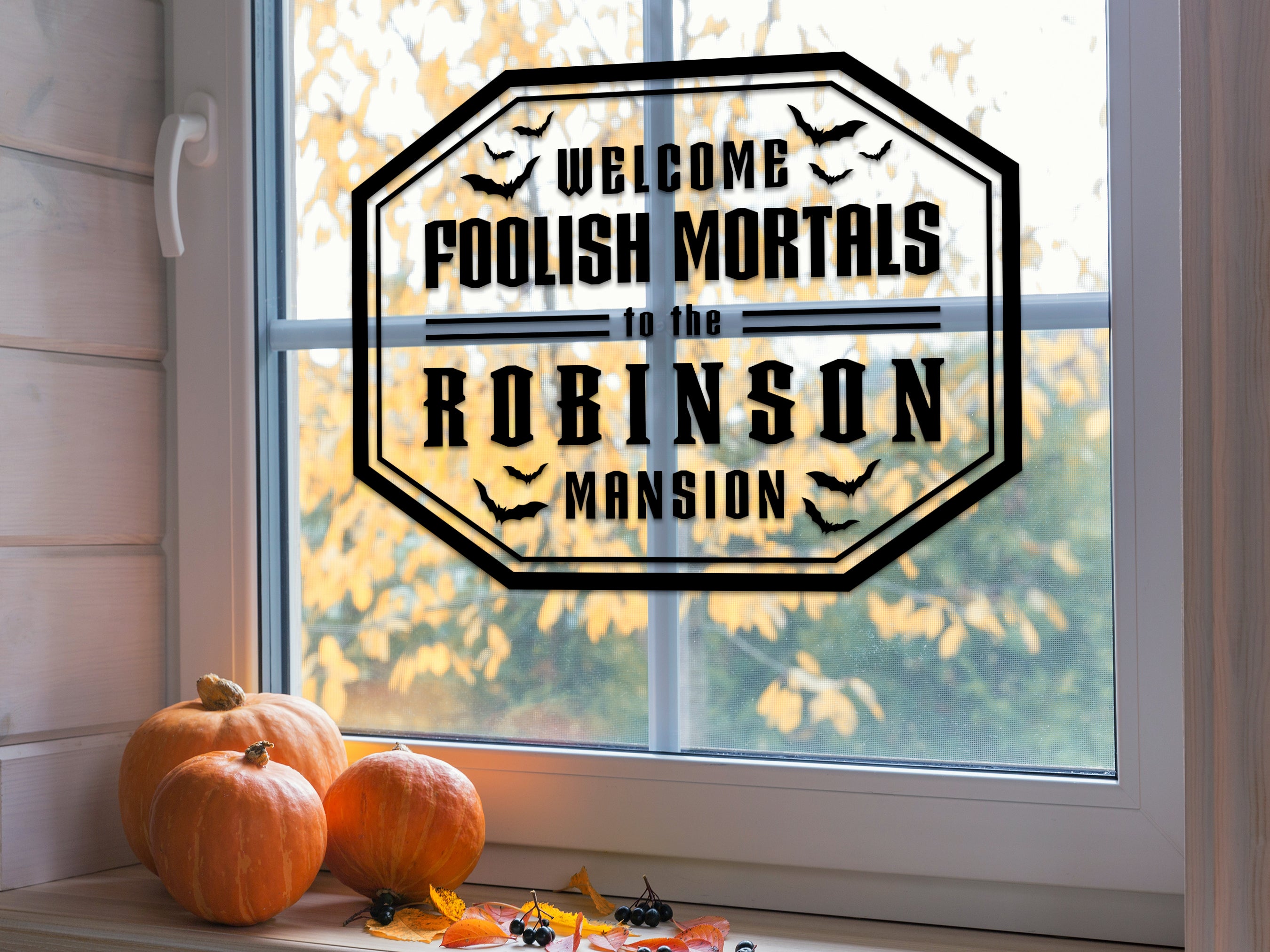 personalized welcome foolish mortals family name vinyl sticker on window 