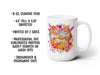 15 oz. ceramic mug 4.5 tall x 3.25 diameter printed on 2 sides professional dye sublimated printing (wont scratch or wash off!) dishwasher and microwave safe